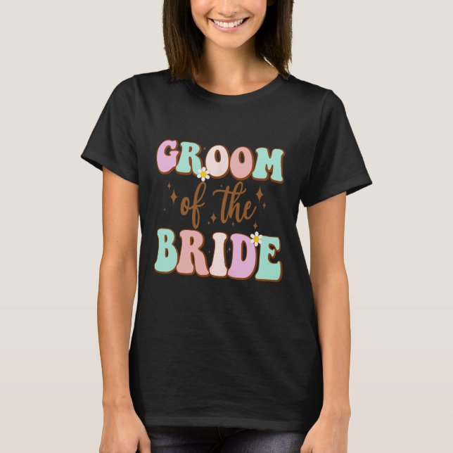Ryslig brudgum av bruden bröllopsdusch mamma från  t shirt (Framsida)