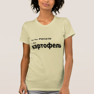 Ryss "dig något att sägapotatis ", tee shirt