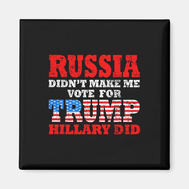 Ryssland fick mig inte att rösta på Trump, Hillary Magnet (Framsidan)