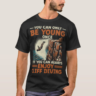 S2 Cliff Diving (30) T Shirt