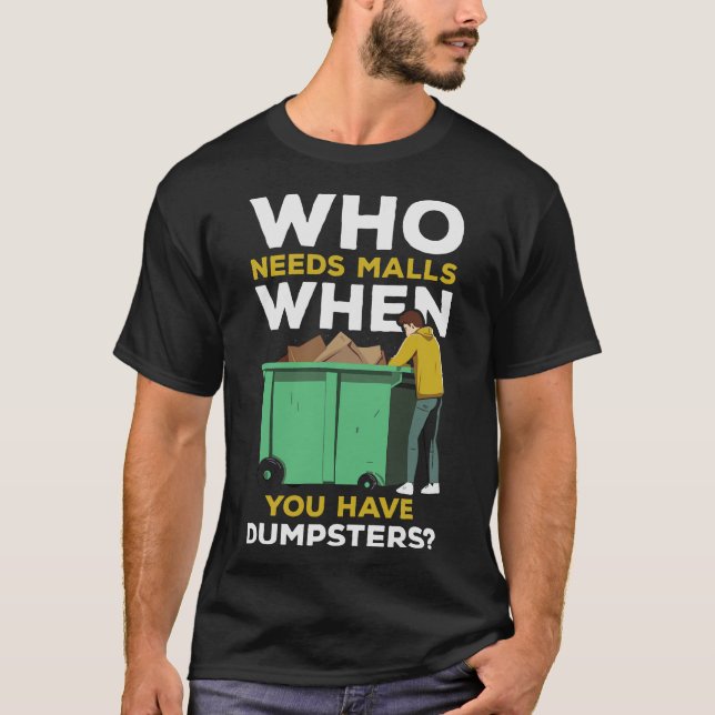 S2 Dumpster Diving (127) T Shirt (Framsida)