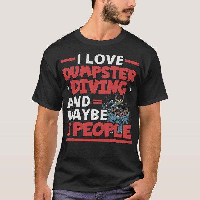 S2 Dumpster Diving (130) T Shirt (Framsida)