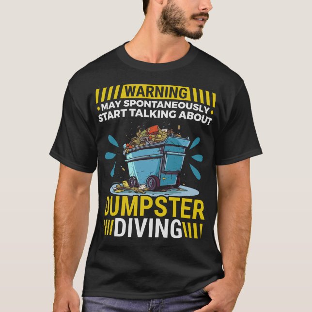 S2 Dumpster Diving (132) T Shirt (Framsida)