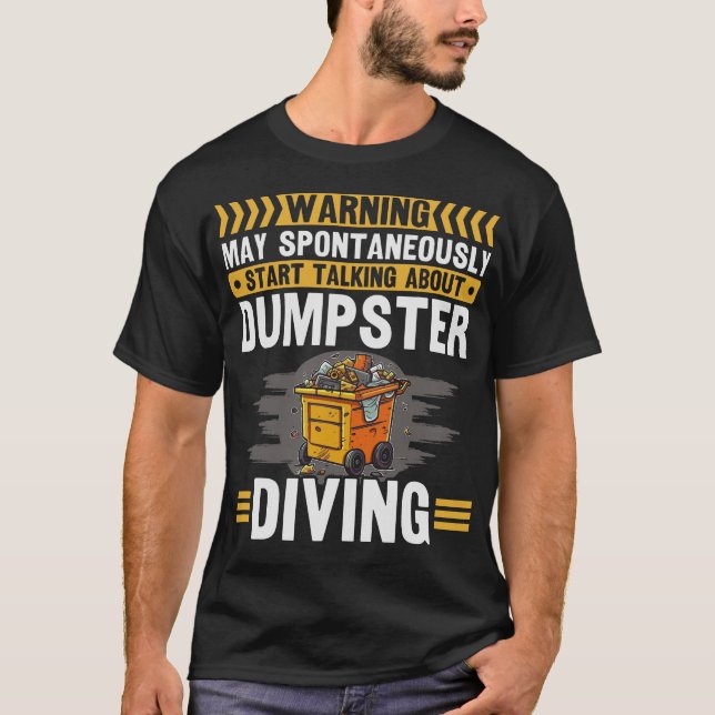 S2 Dumpster Diving (137) T Shirt (Framsida)