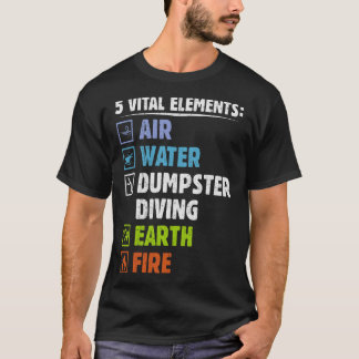 S2 Dumpster Diving (87) T Shirt