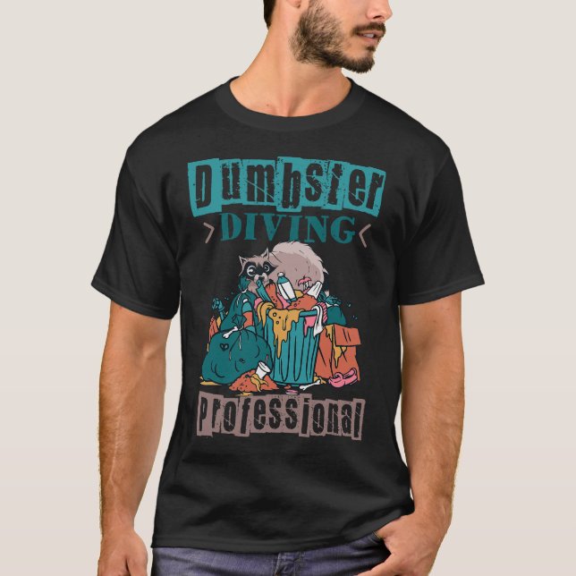 S2 Dumpster Diving (97) T Shirt (Framsida)