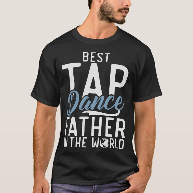 S2 Tap Dance Tap Dancing Tap Dancer (167) T Shirt (Framsida)