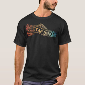 S2 Tap Dance Tap Dancing Tap Dancer (4) T Shirt