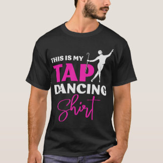 S2 Tap Dance Tap Dancing Tap Dancer (62) T Shirt