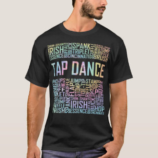S2 Tap Dance Tap Dancing Tap Dancer (93) T Shirt