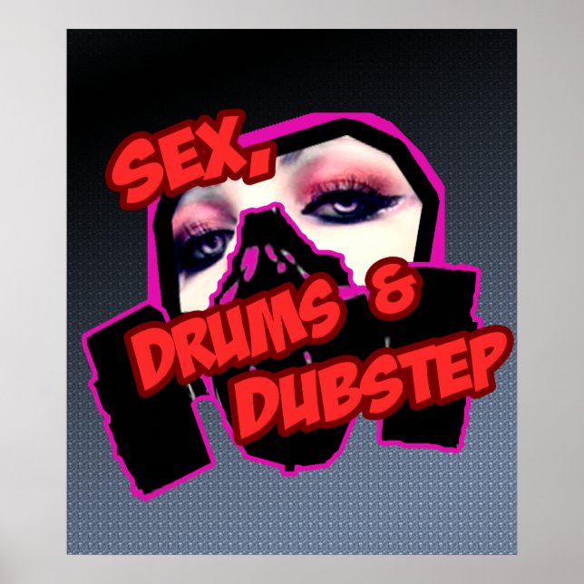 S3X DRUMS och DUBSTEP Poster (Framsidan)
