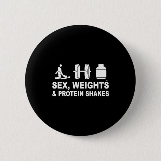 S3x Weights And Protein Shakes Funny Saying Quote  Knapp (Framsida)