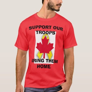 s45new nya canadian.gif, STÖTTAR VÅR TROOPSBRI… T Shirt