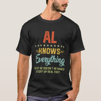S Al Knows All Namn Personlig Jokes T Shirt