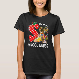 S Är För Skolsjuksköterska Glad Första Skoldagen N T Shirt