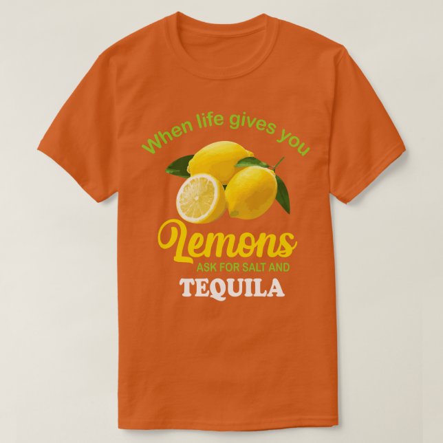 s Be om Salt Tequila Funny Lemon T Shirt (Design framsida)