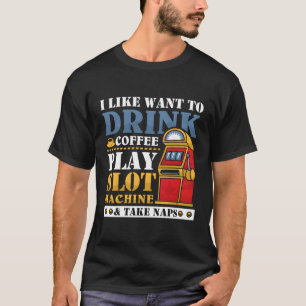S Casino Drink Coffee Play-kortplats Maskin T Shirt