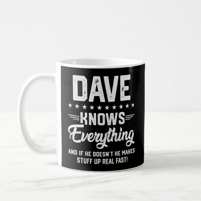 S Dave Knows All Namn Personlig Jokes Kaffemugg (Vänster)