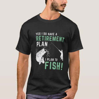 S Fishing Retiret Fishing T Shirt