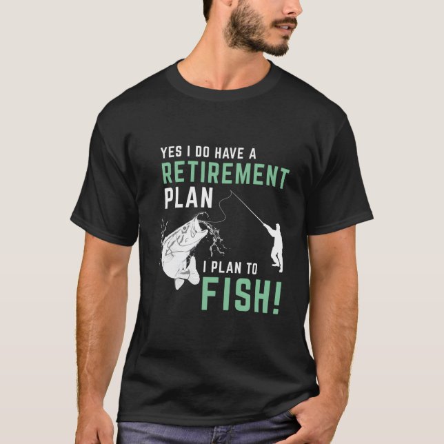 S Fishing Retiret Fishing T Shirt (Framsida)