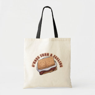 S’mores than A Feeling food pun Tygkasse