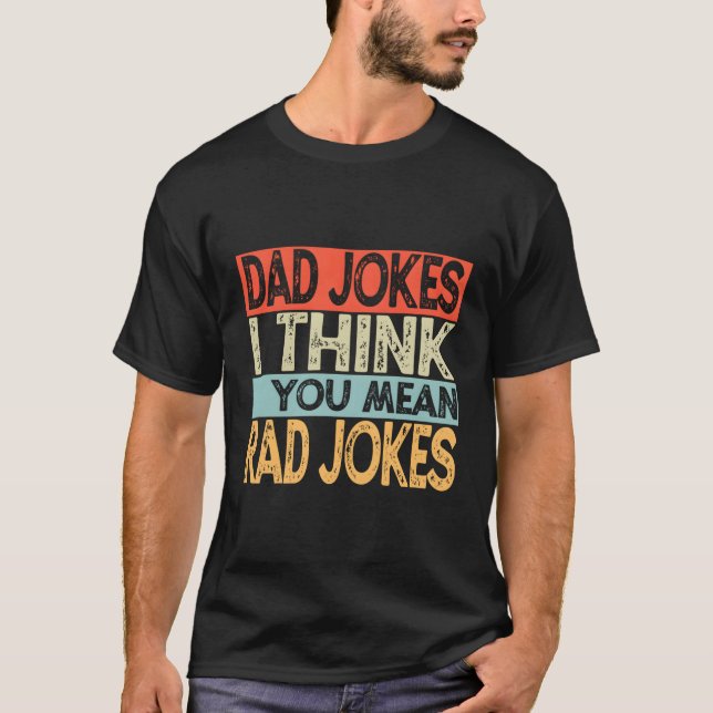 S Pappa skämtar I Tänka Du Elak Rad Jokes T Shirt (Framsida)