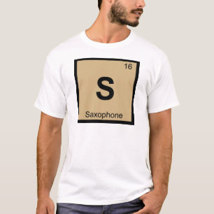 S - Saxophone Music Chemistry Periodic Bord Tee