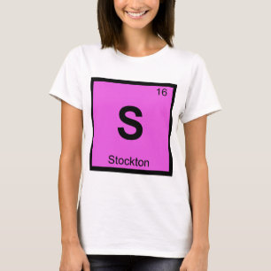 S - Stockton Stadens Kemiska Periodiska System Sym T-shirt