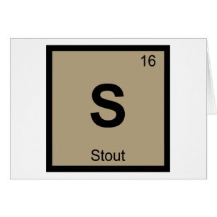 S - Stout Öl Kemi Periodiska Systemet Symbol Hälsningskort