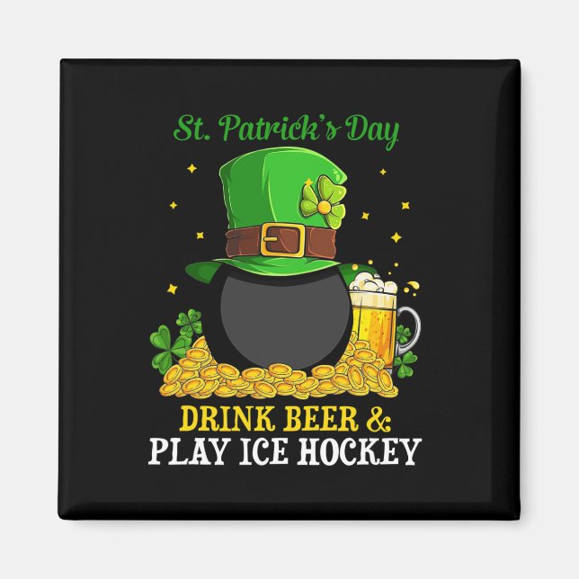 S:t Patrick#39;s Day Drink Beer Play Ice Hockey Ro Magnet (Framsidan)