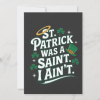 S:t Patrick var en helgon, jag är inte rolig