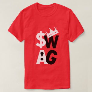 S-W-A-G T SHIRT