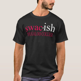 S Wacish Tougaloo College Funny T Shirt