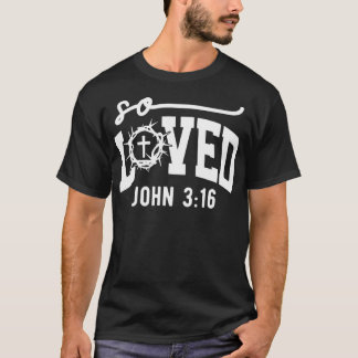 Så älskad gud från Jesus kristna gudkyrka Kärlek T Shirt