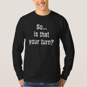 Så.. Är det att din omvända spelmästare T-Shirt