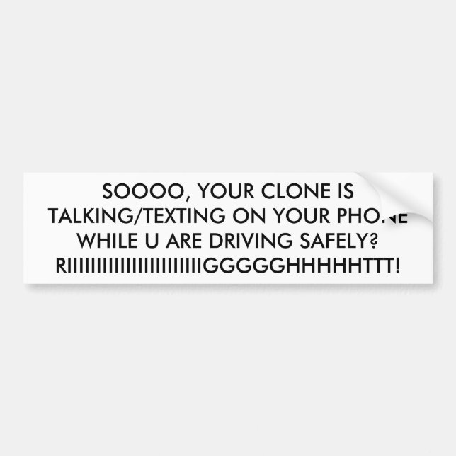 SÅ ÄR DIN KLON TALKING/TEXTING PÅ DIN TELEFON BILDEKAL (Framsidan)