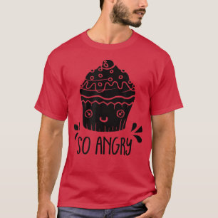 Så Arg Funny Cupkaka Baking Älskare Baker Bakery V T Shirt