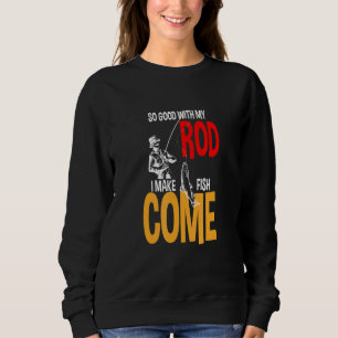 Så Bra med min ro gör jag fiskets Kom till fathe T Shirt