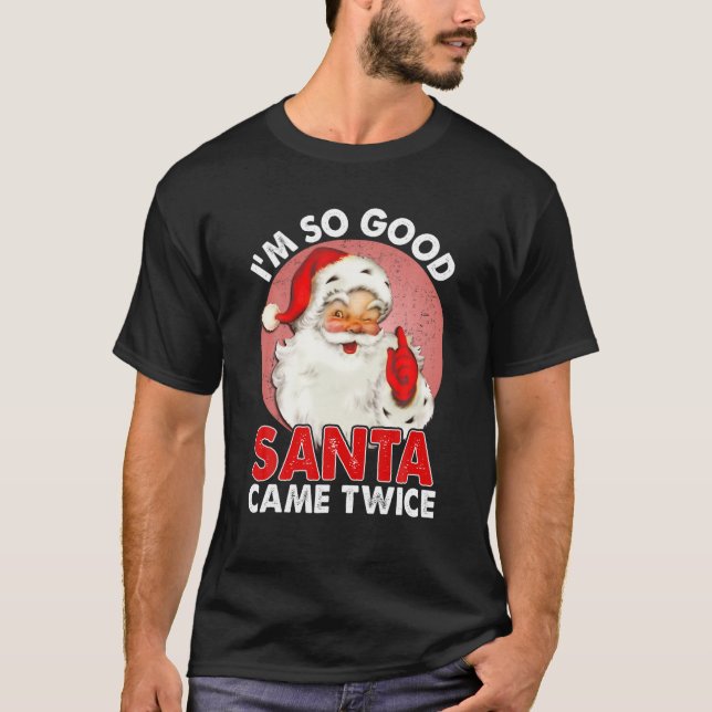 Så Bra Santa Came Twice Naughty Innocent Prov T Shirt (Framsida)