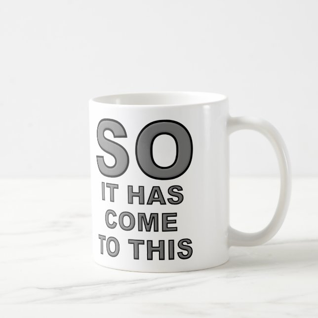 Så den har Kom för detta underbara mycket Kaffemugg (Höger)