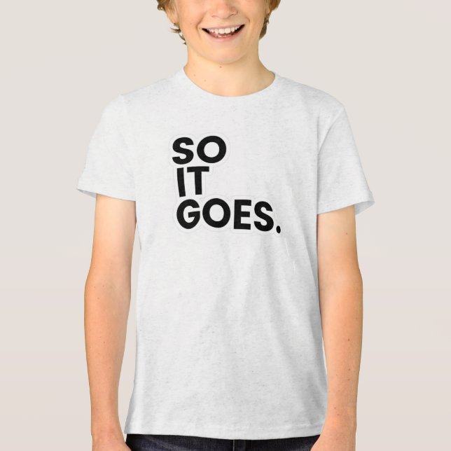 "Så det går" T Shirt (Framsida)