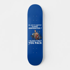 "SÅ DU ÄR EMOT ILLEGAL INVANDRING?.." MINI SKATEBOARD BRÄDA 18,5 CM