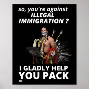 "SÅ DU ÄR EMOT ILLEGAL INVANDRING?.." POSTER