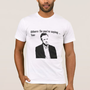 Så du säger... - Jordan Peterson T Shirt