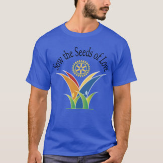 Sä ett kärlekens frö flicka t shirt