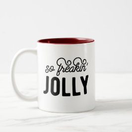 Så Freakin Jolly jul Två-Tonad Mugg