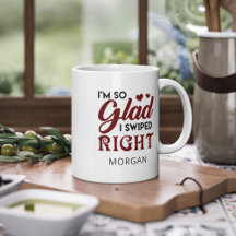 Så glad att jag svepte Höger Valentines Personlig