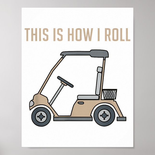 Så gör jag min golfkärra rolig golfare poster (Framsidan)