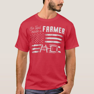 Så Gud gjorde en jordbrukare, en jordbrukare, en j T Shirt