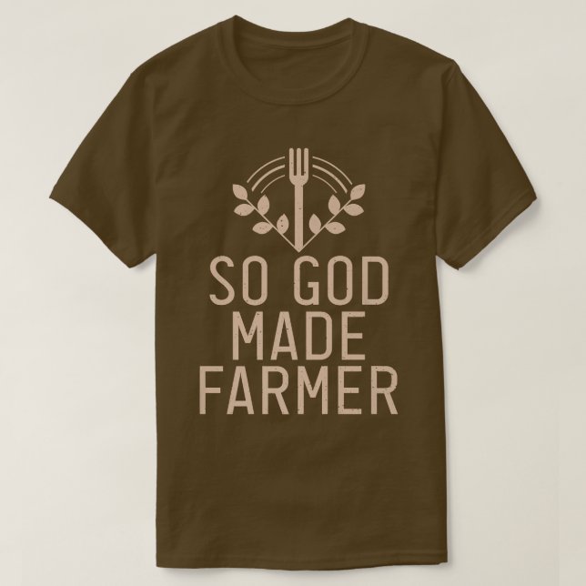 Så Gud gjorde Farmer Farm Älskare T Shirt (Design framsida)